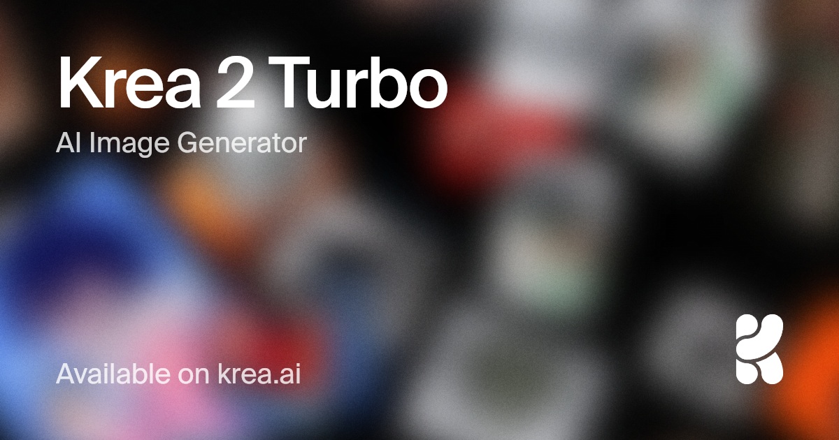 Krea 2 Turbo by Krea — AI Image Generator | Krea